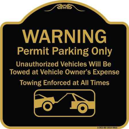 Signmission Designer Series-Warning Permit Parking Vehicles Will Be Towed Vehicle, 18" x 18", BG-1818-9866 A-DES-BG-1818-9866
